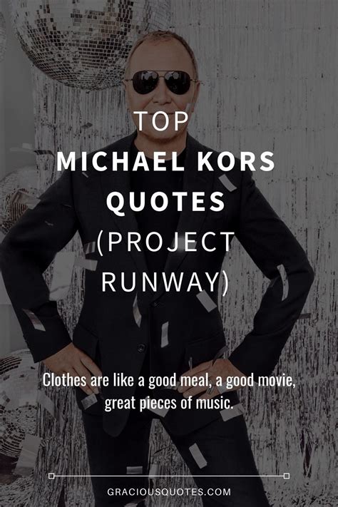 michael kors project runway quotes|why did michael kors quit project.